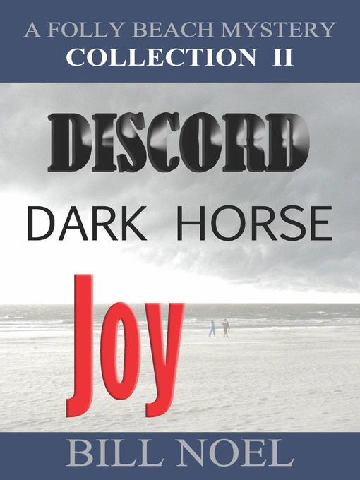 Title details for The Folly Beach Mystery Collection Volume II by Bill Noel - Available